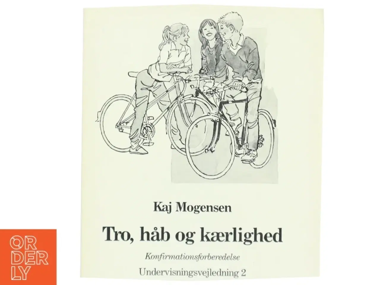 Billede 1 - Tro, håb og kærlighed - Undervisningsvejledning 2 fra Nyt Nordisk Forlag Arnold Busck