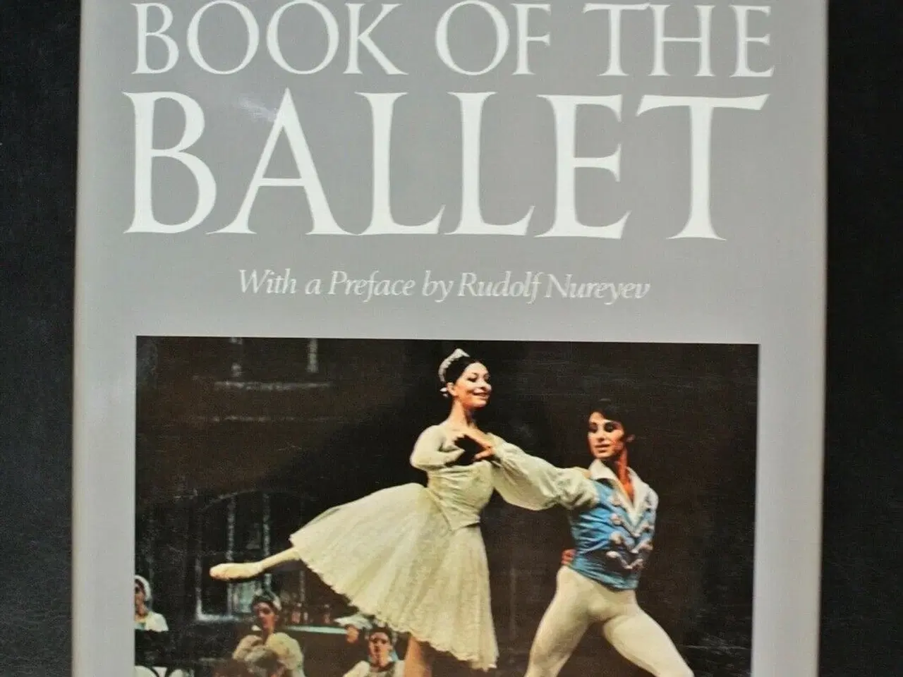 Billede 1 - phaidon book of the ballet, preface by rudolf nure