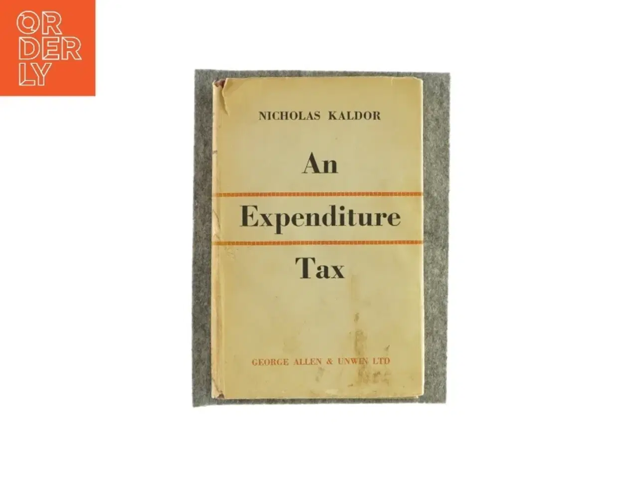 Billede 1 - An expenditure tax af Nicholas Kaldor (Bog)