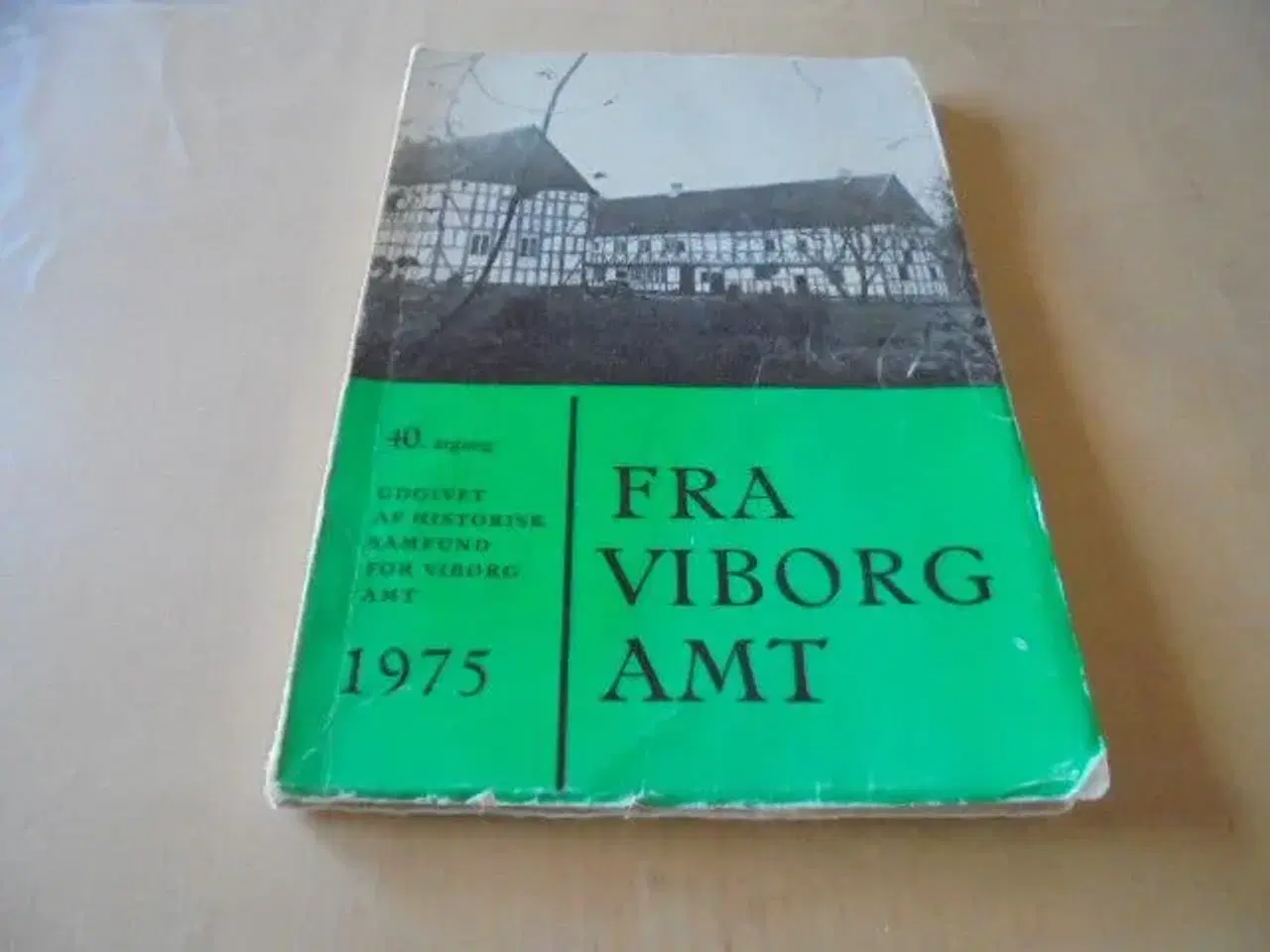 Billede 1 - Fra Viborg amt - lokalhistorie fra 1975  