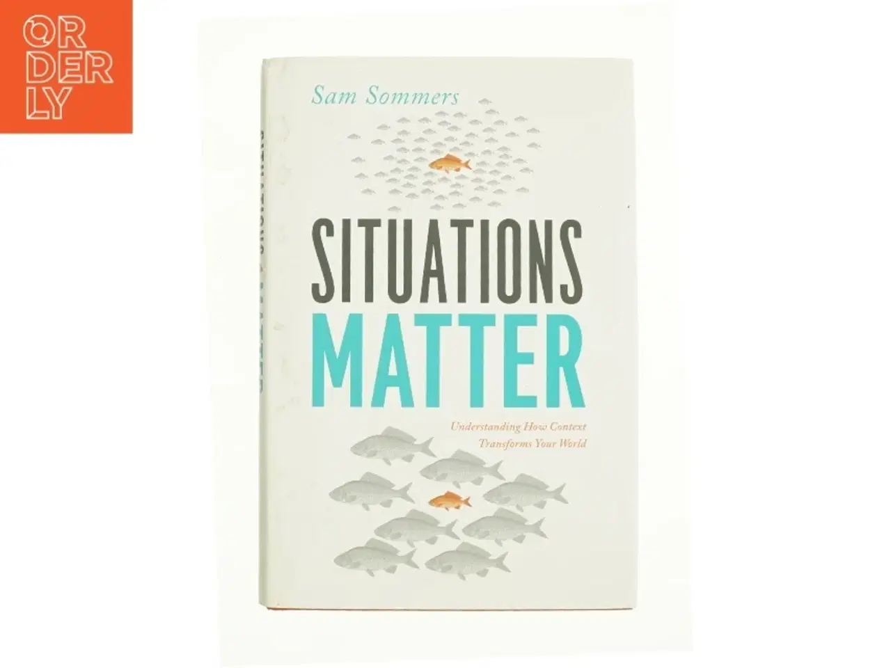 Billede 1 - Situations Matter af Sam Sommers (Bog)
