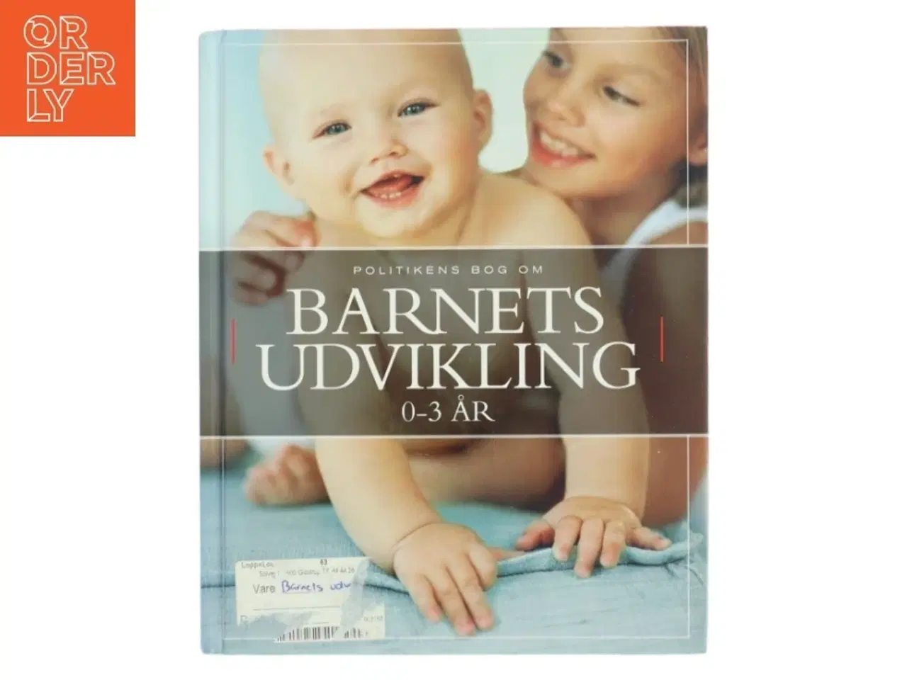 Billede 1 - Politikens bog om barnets udvikling 0-3 år af Carol Cooper (Bog)