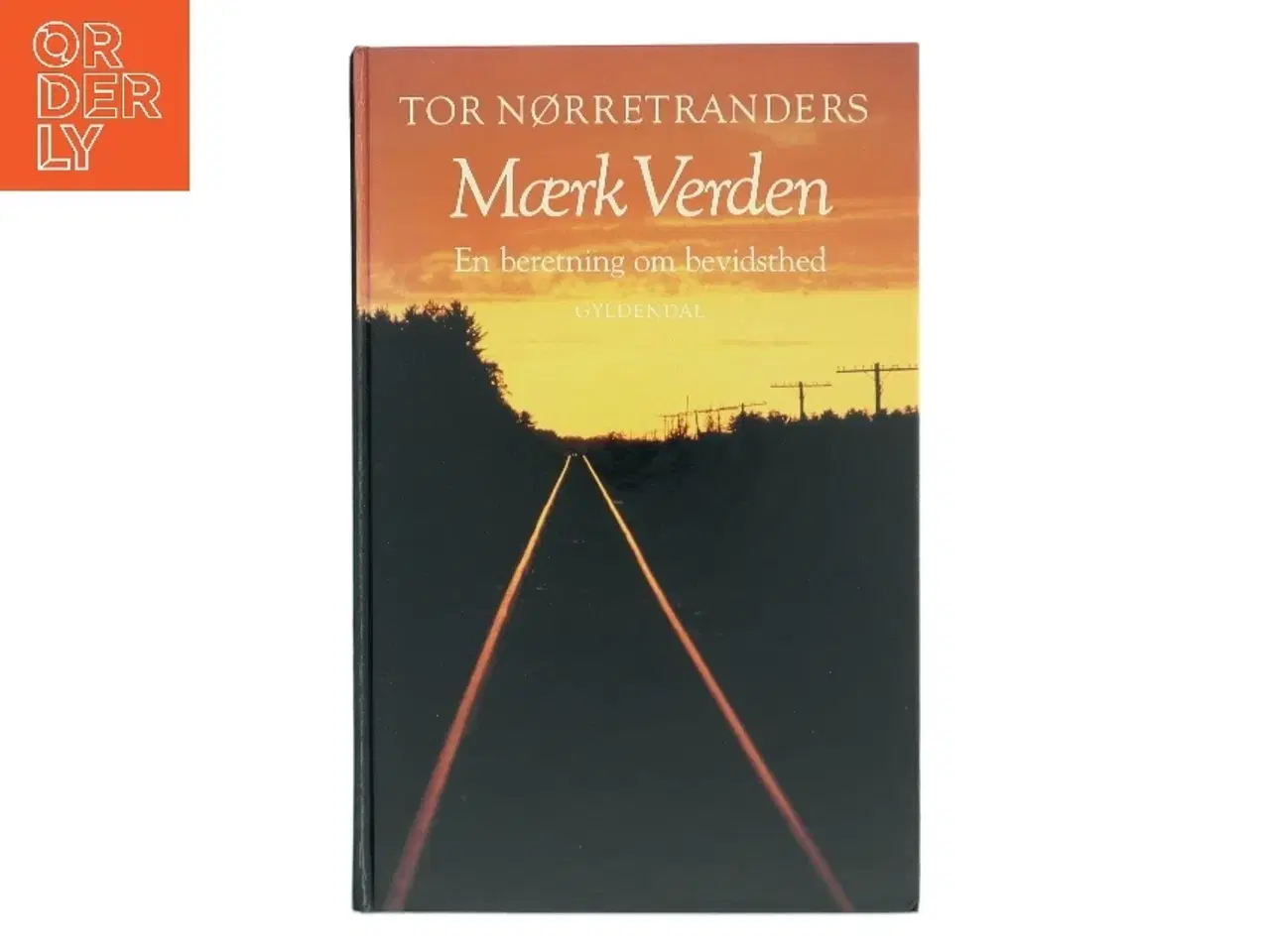 Billede 1 - Mærk Verden af Tor Nørretranders (Bog)