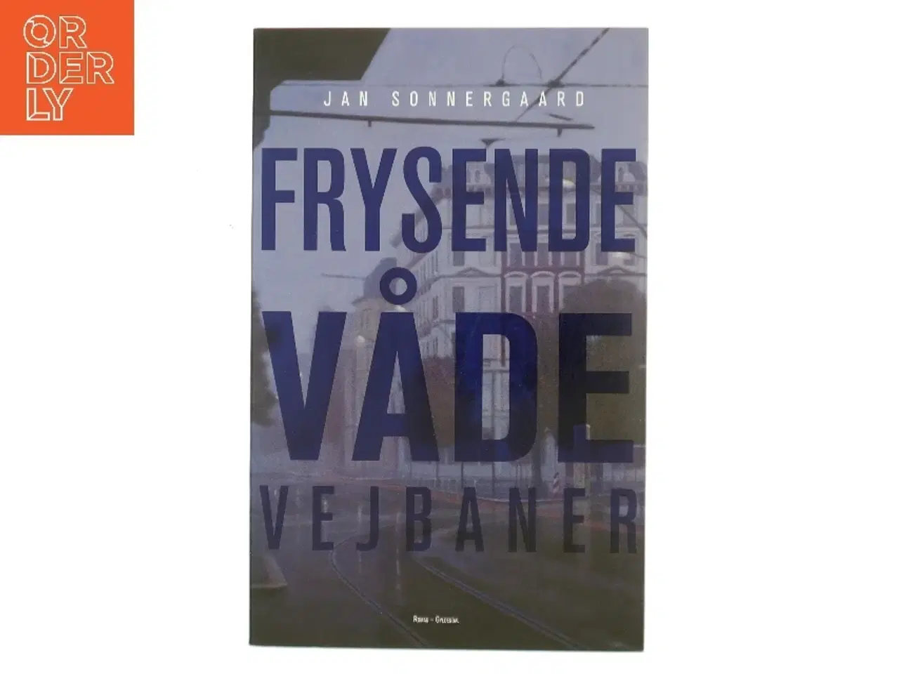 Billede 1 - Frysende våde vejbaner : roman af Jan Sonnergaard (Bog)