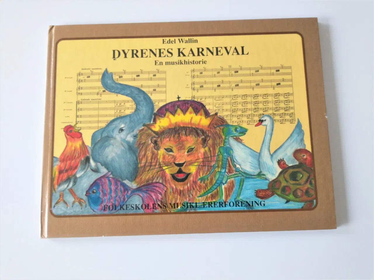 Billede 1 - Dyrenes karneval - en musikhistorie. Edel Wallin