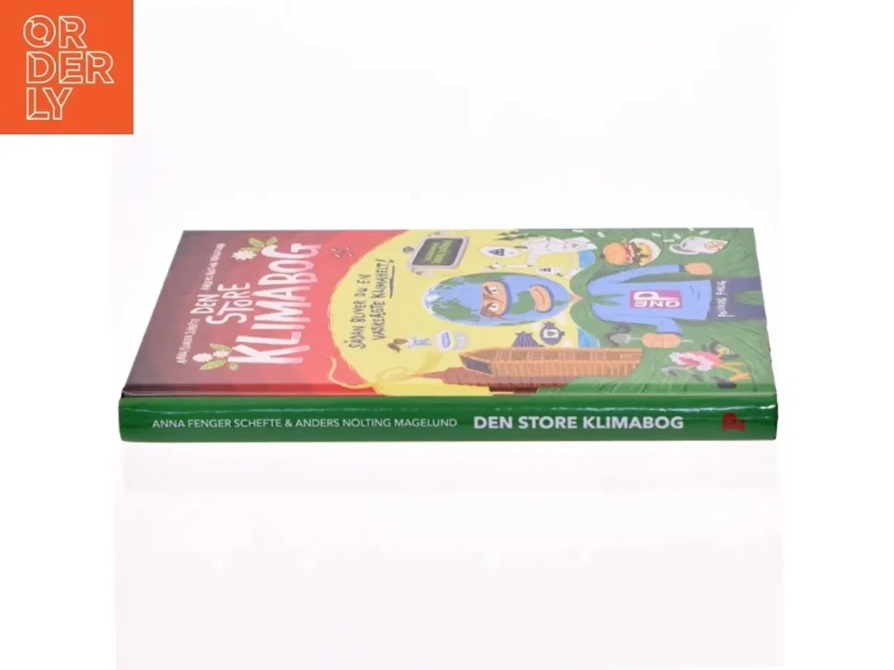 Billede 2 - Den store klimabog : sådan bliver du en vaskeægte klimahelt! af Anna Fenger Schefte (Bog)