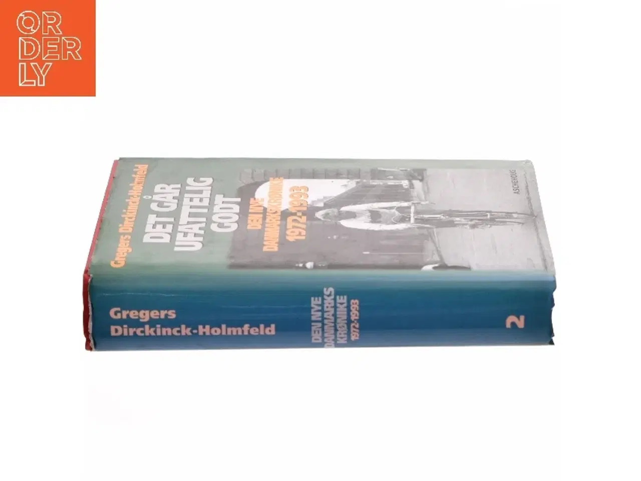 Billede 2 - Det går ufattelig godt af Gregers Dirckinck-Holmfeld (Bog)