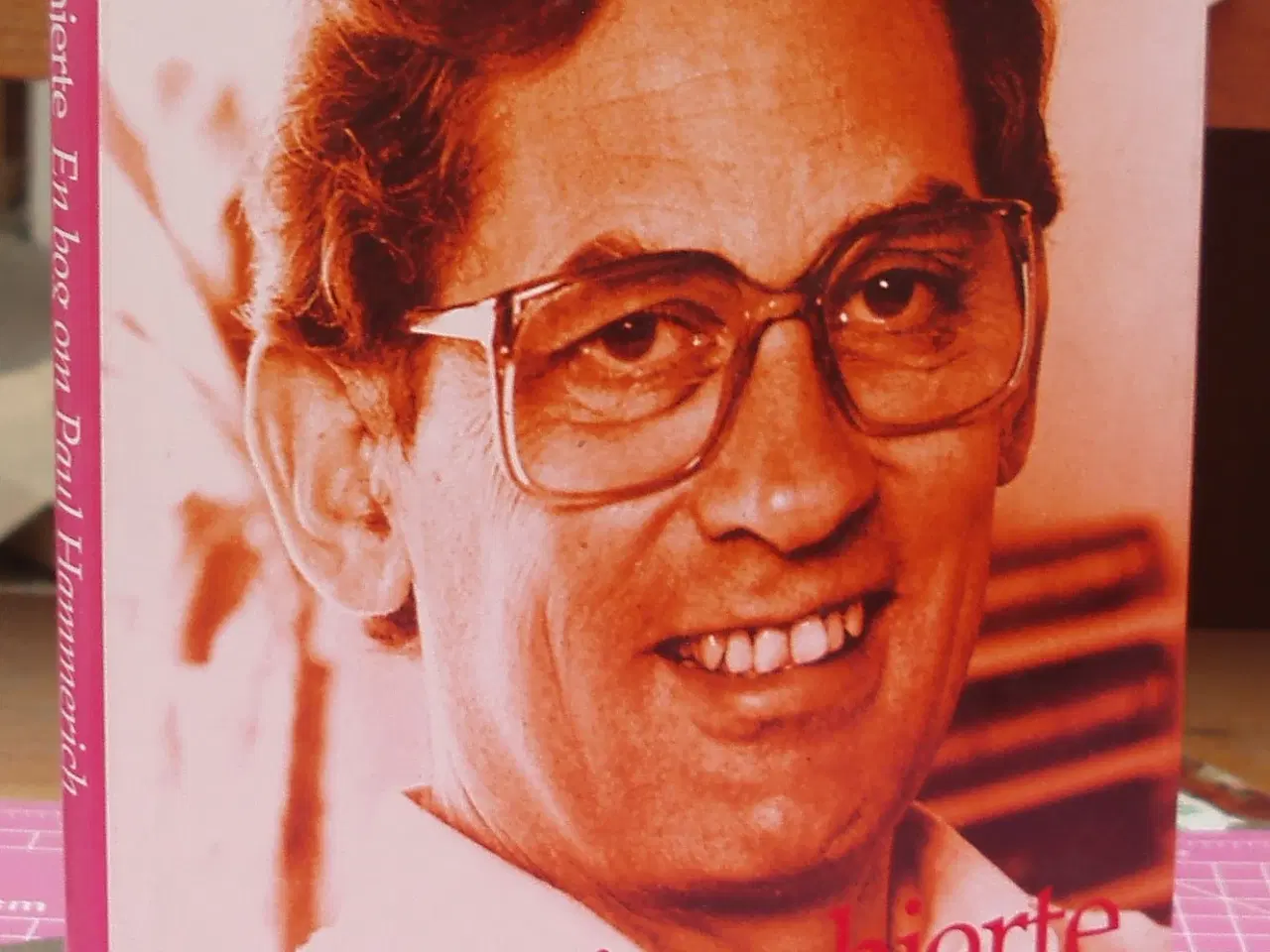 Billede 1 - Fantasi og hjerte - en bog om Paul Hammerich