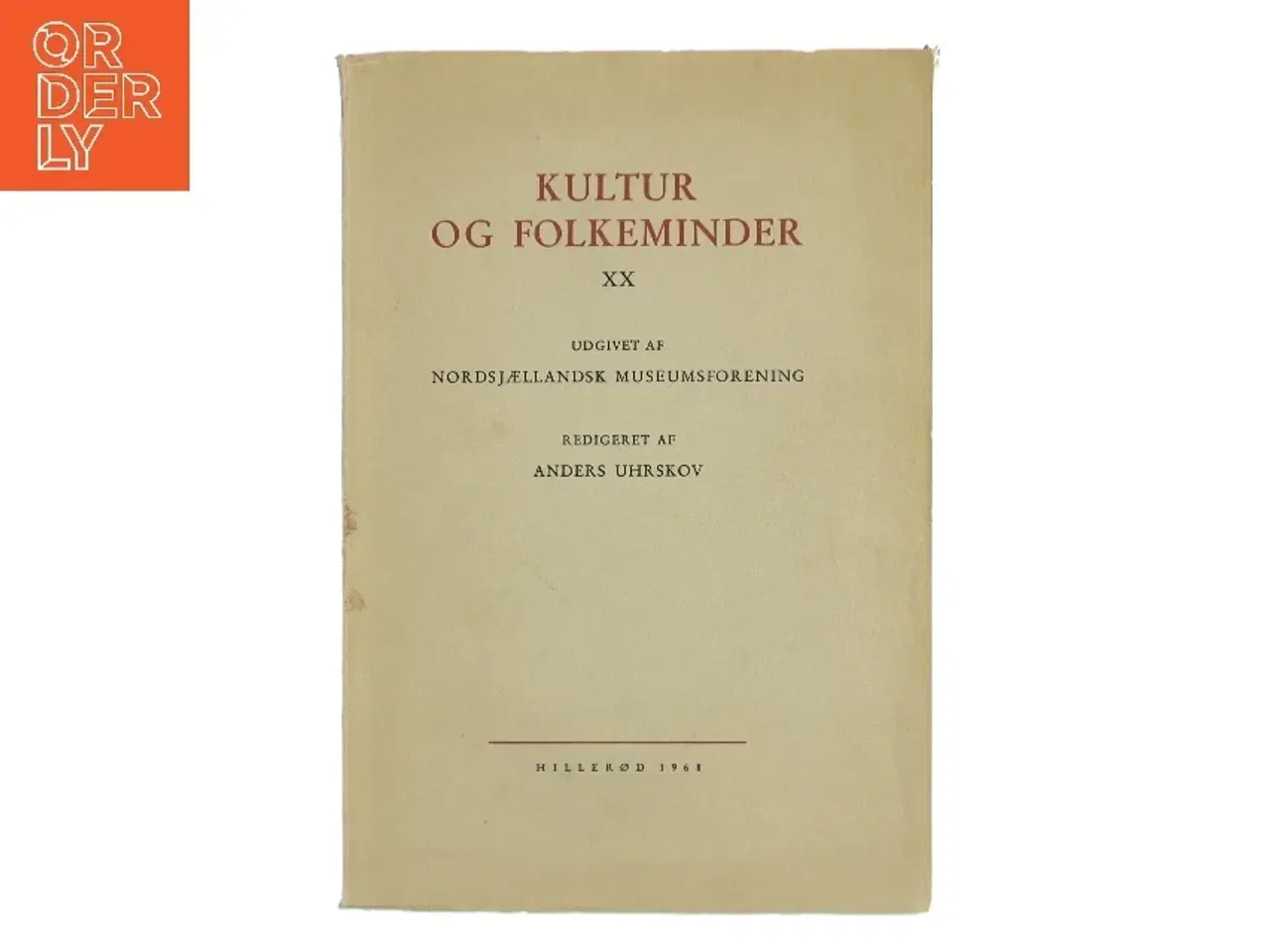 Billede 1 - Kultur og Folkeminder XX af Anders Uhrskov (Bog)