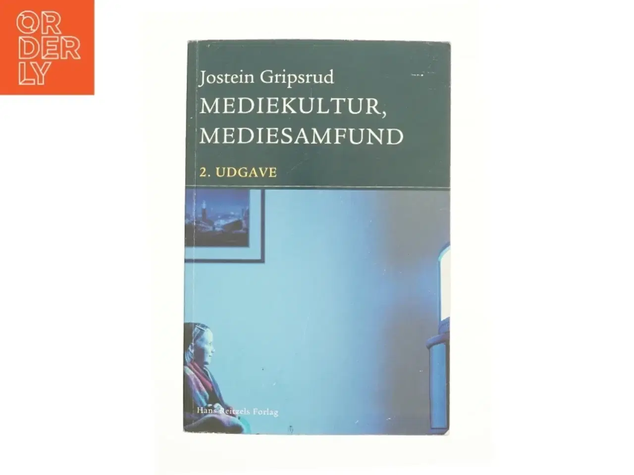 Billede 1 - Mediekultur, mediesamfund af Jostein Gripsrud (Bog)
