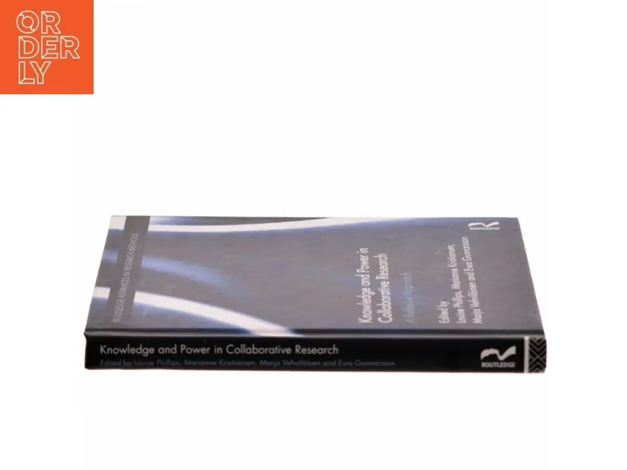 Billede 2 - Knowledge and Power in Collaborative Research : A Reflexive Approach (Bog)