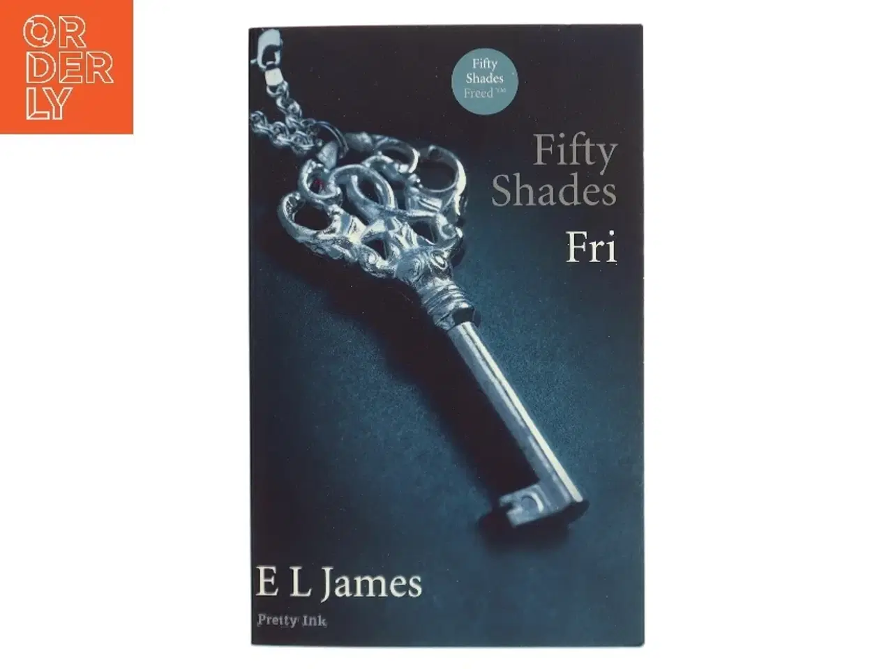 Billede 1 - Fifty shades. Bind 3, Fri af E. L. James (Bog)