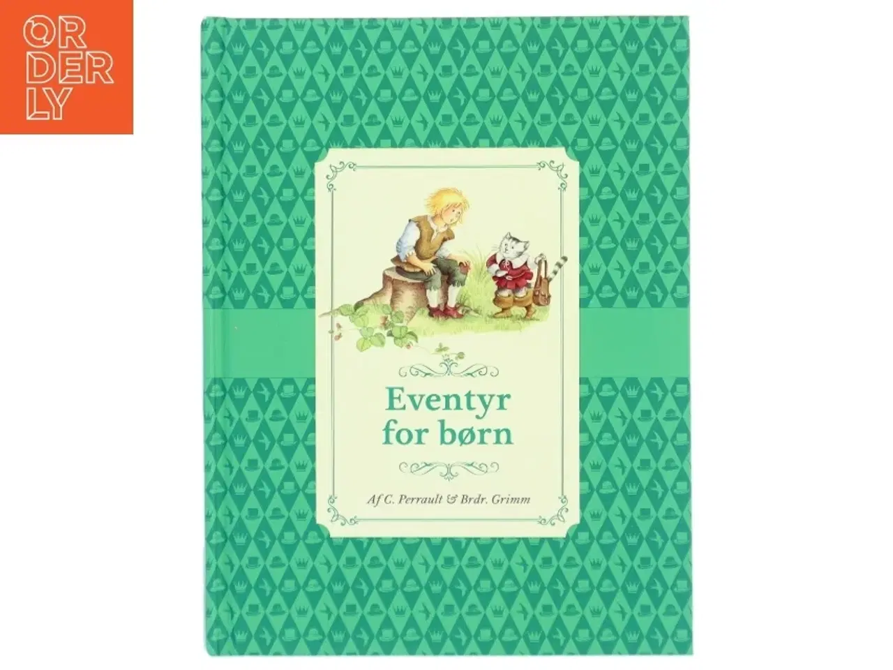 Billede 1 - Eventyr for børn : Den bestøvlede kat af Perrault og Grimm (Bog)