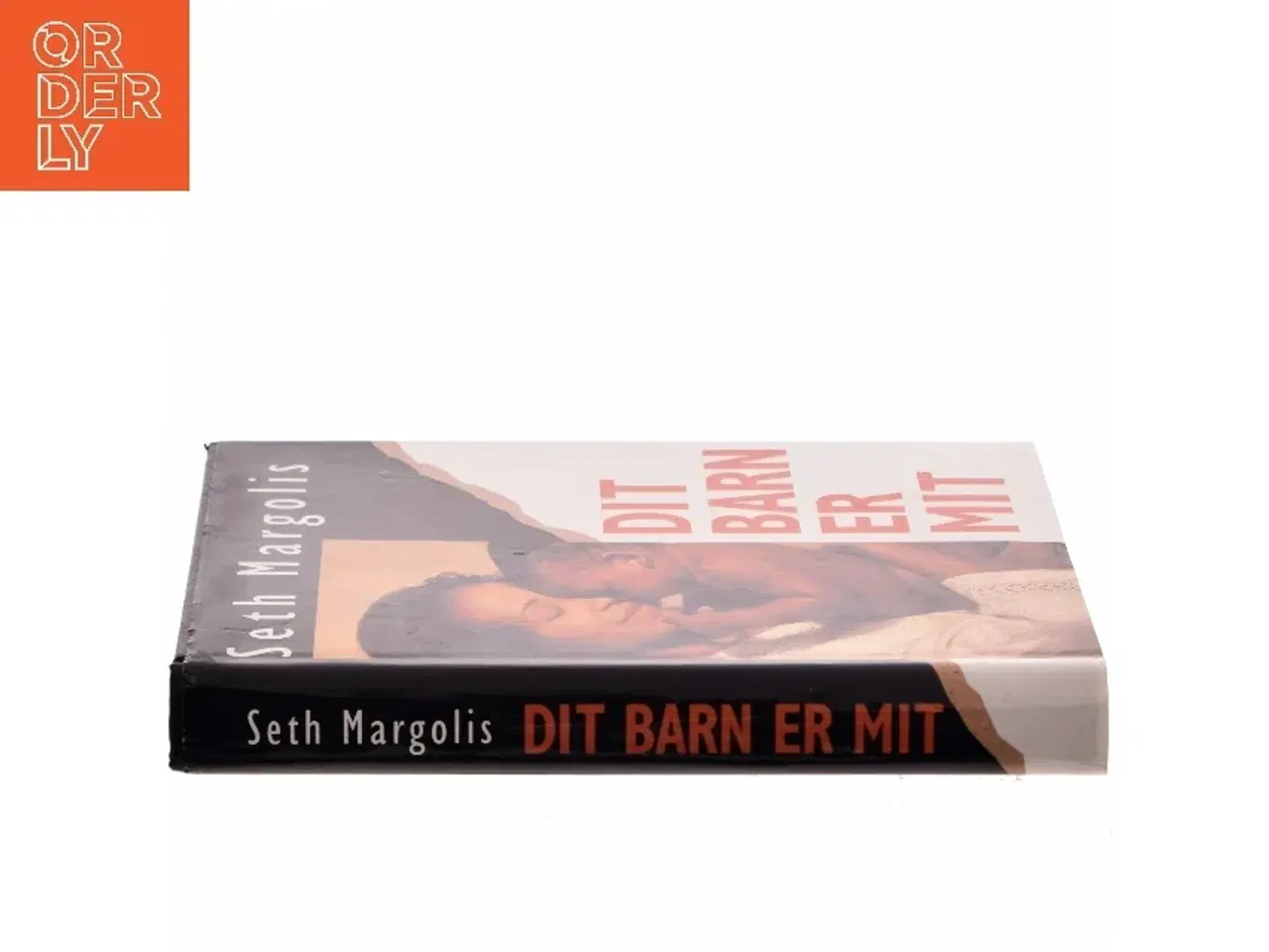 Billede 2 - Dit barn er mit bog af Seth Margolis