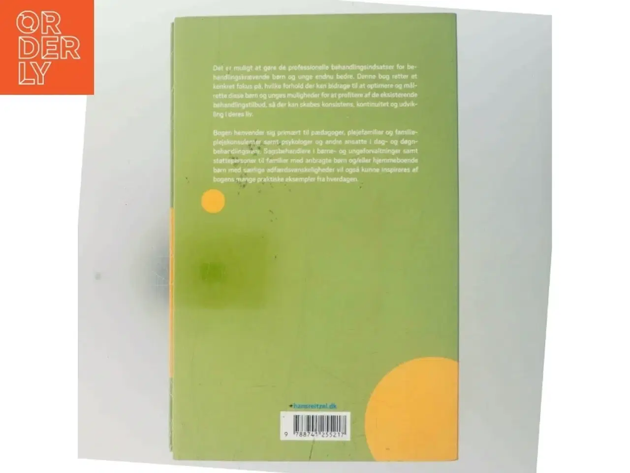 Billede 3 - Behandlingspædagogik : en udviklingsorienteret indsats i anbringelsen af børn og unge af Henriette Lieblein Misser (Bog)