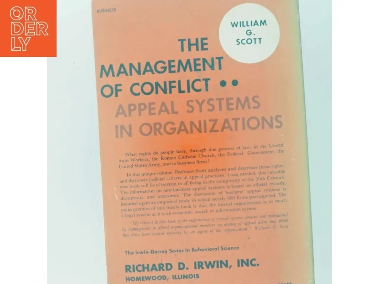 Billede 3 - The Management Of Conflict: Appeal Systems In Organizations af William G. Scott (Bog)