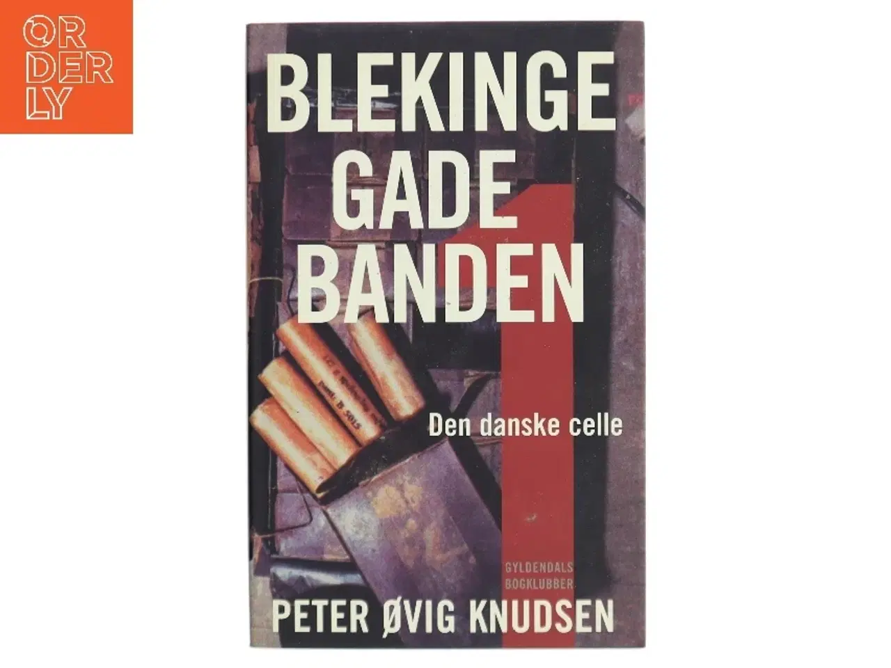 Billede 1 - Blekingegadebanden. 1 af Peter Øvig Knudsen (Bog)