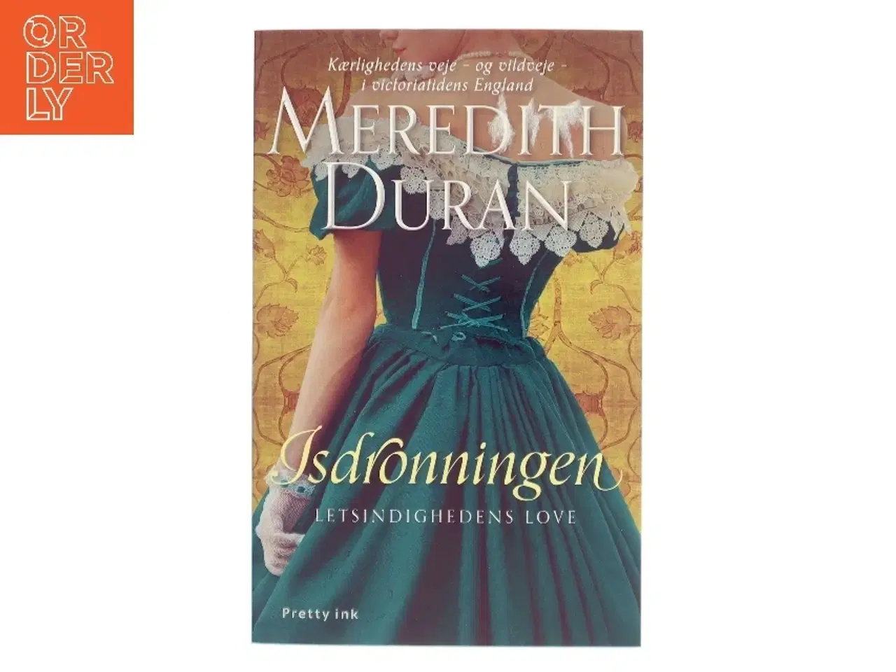 Billede 1 - Isdronningen af Meredith Duran (Bog)