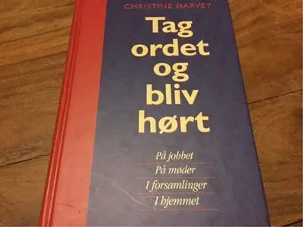 Billede 1 - Tag ordet og bliv hørt -Christine Harvey