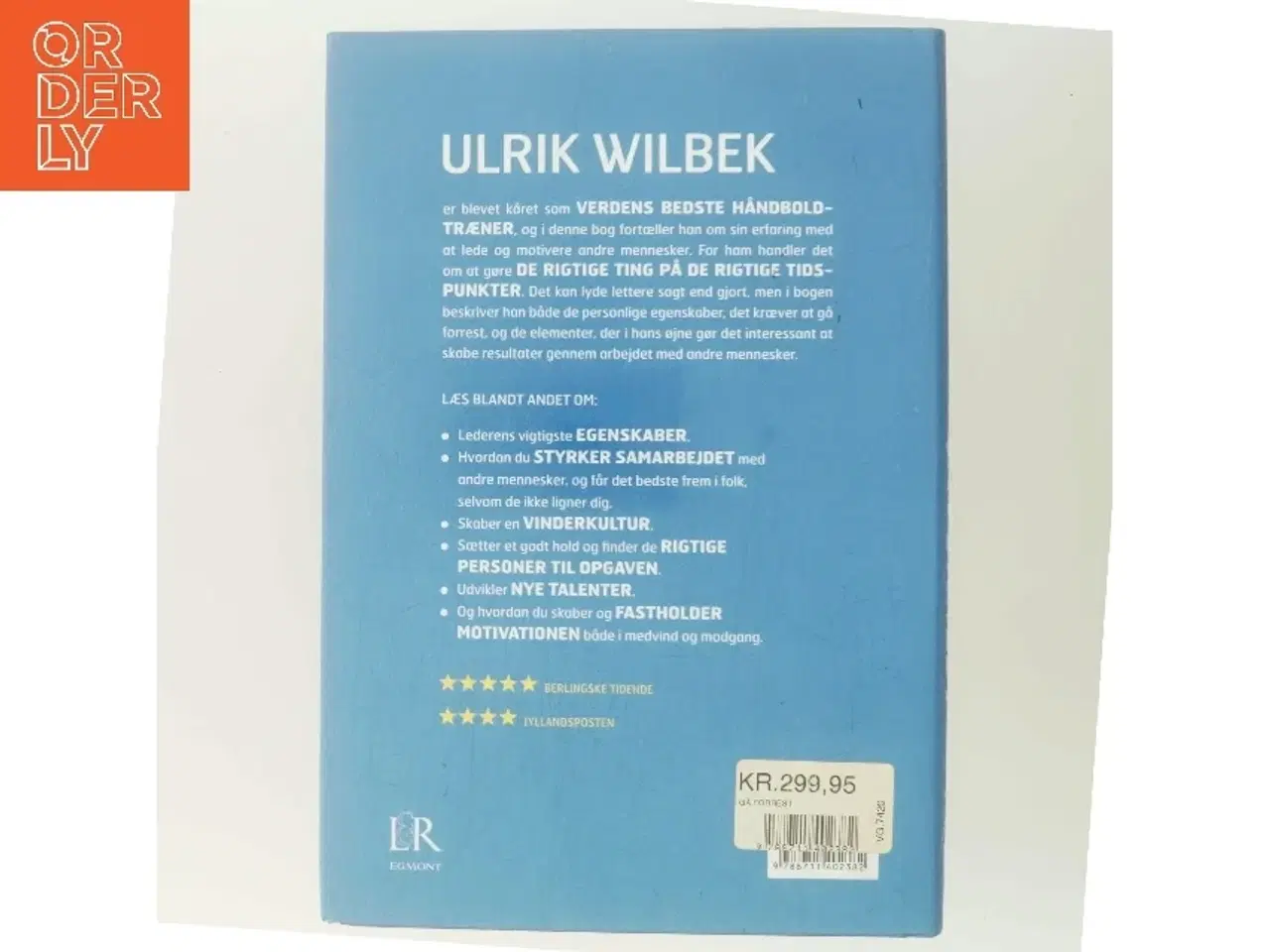 Billede 3 - Gå forrest : om at lede andre og skabe en vinderkultur af Ulrik Wilbek (Bog)