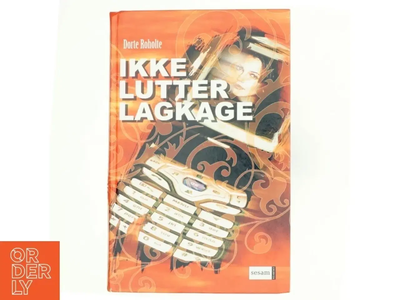 Billede 1 - Ikke lutter lagkage af Dorte Roholte (Bog)
