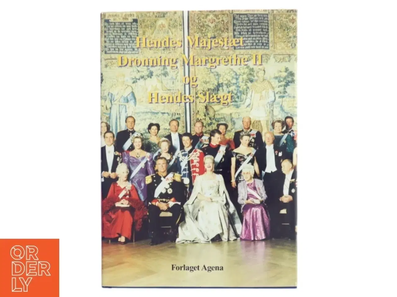 Billede 1 - Hendes Majestæt dronning Margrethe II og hendes slægt af Knud Højrup (f. 1943) (Bog)