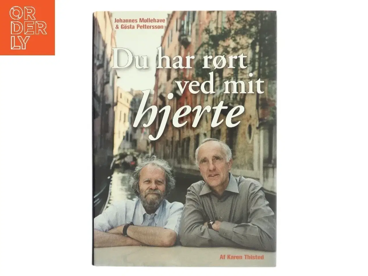 Billede 1 - Du har rørt ved mit hjerte (Bog)