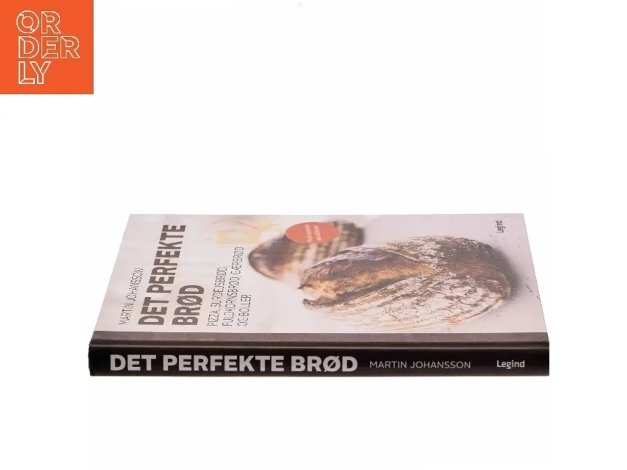 Billede 2 - Det perfekte brød : pizza, surdejsbrød, fuldkornsbrød, gærbrød og boller af Martin Johansson (f. 1973) (Bog)