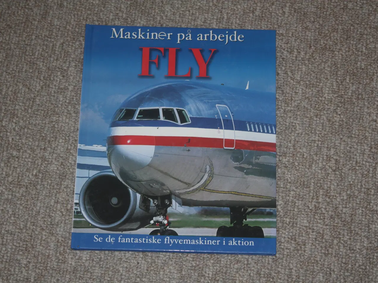 Billede 1 - Maskiner på arbejde Fly af Caroline Bingham