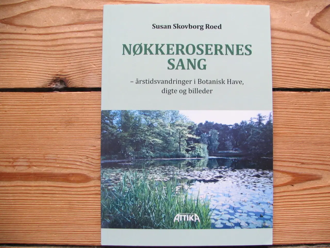 Billede 1 - Susan Skovborg Roed f.1950. Nøkkerosernes Sang