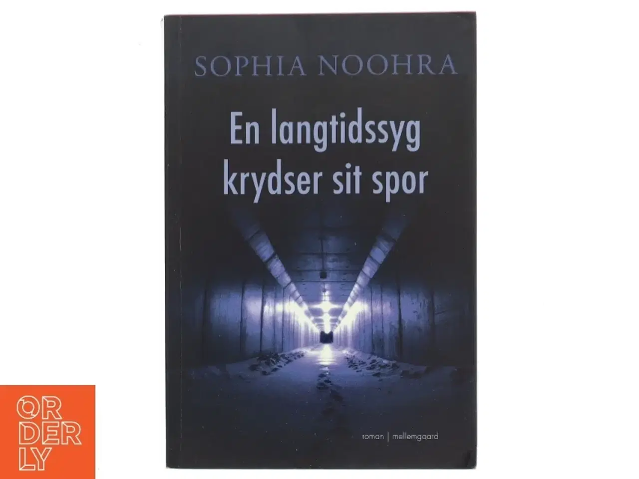 Billede 1 - En langtidssyg krydser sit spor af Sophia Noohra (Bog)