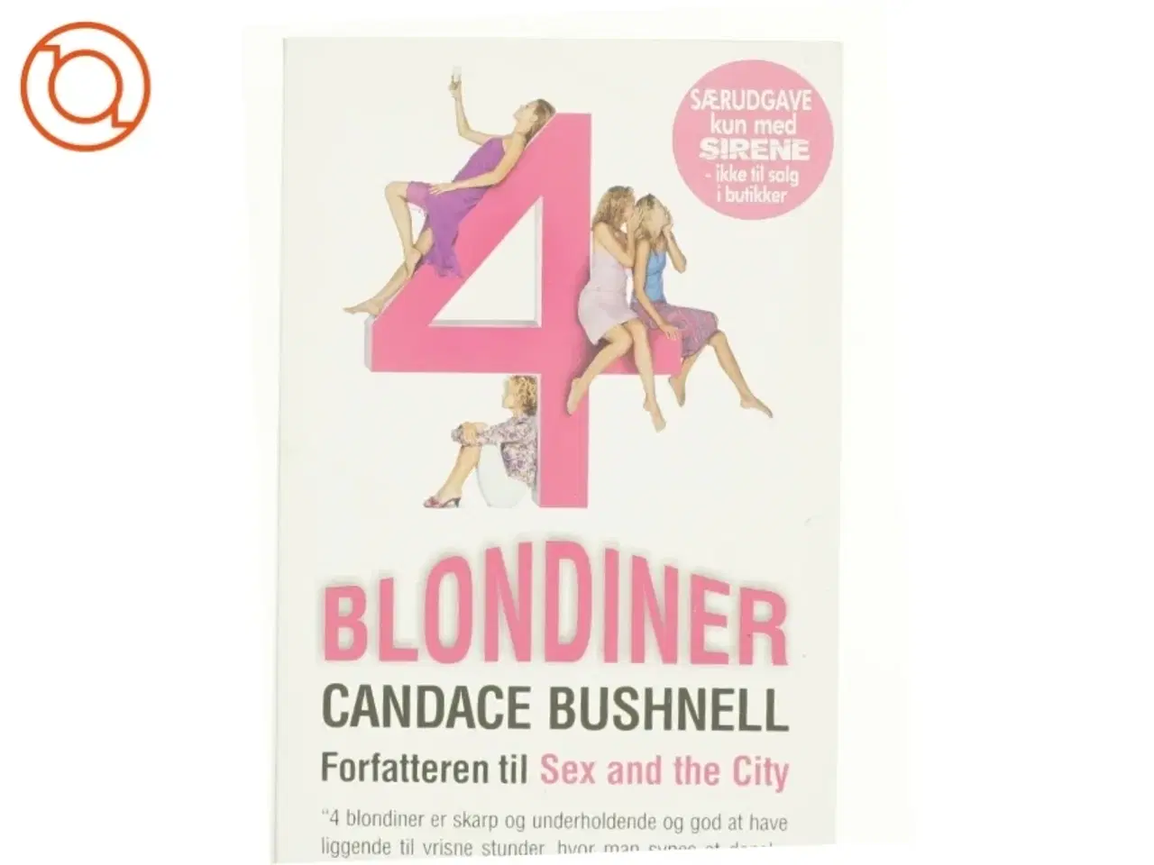 Billede 1 - 4 Blondiner af Candace Bushnell