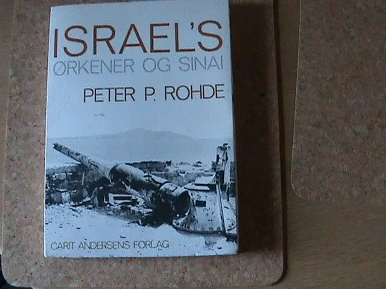 Billede 1 - Israel's ørkener og Sinai, Peter P.Rohde