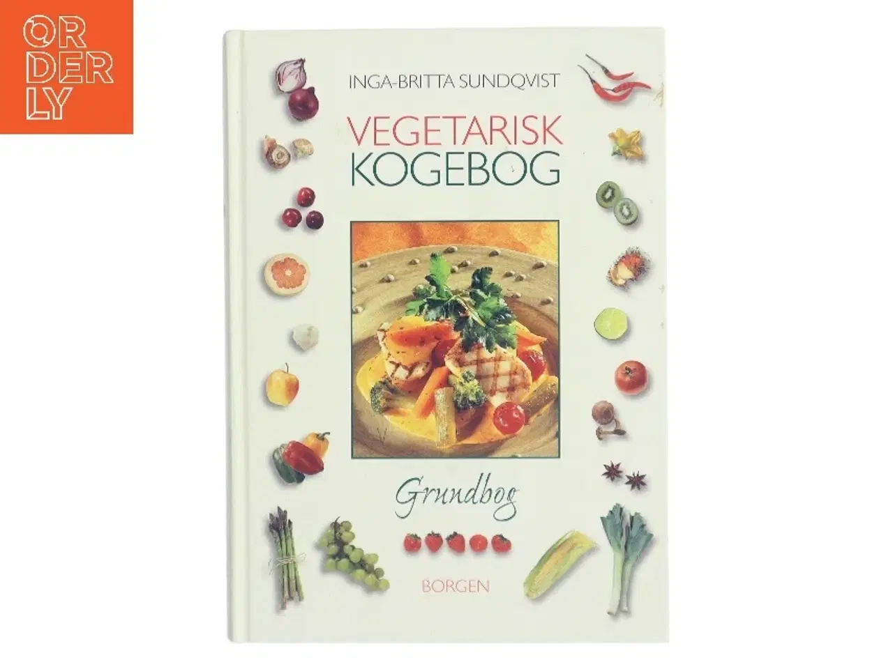 Billede 1 - Vegetarisk Kogebog af Inga-Britta Sundqvist (Bog)