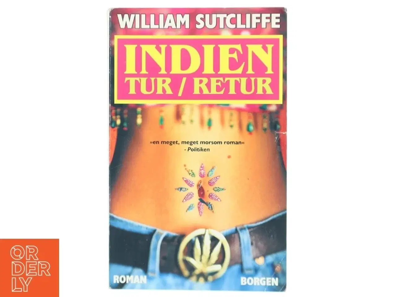 Billede 1 - Indien tur/retur af William Sutcliffe (Bog)