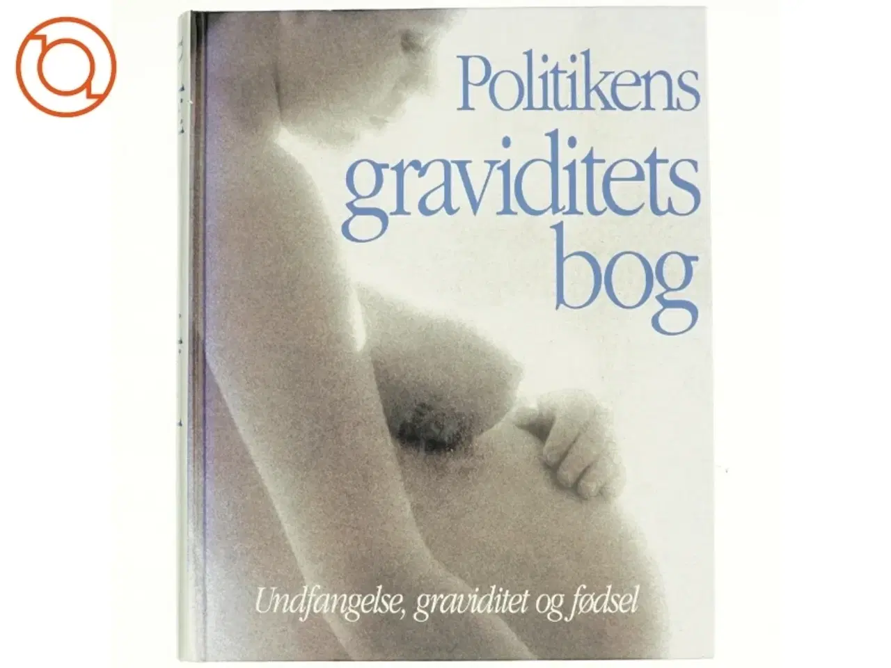 Billede 1 - Politikens graviditetsbog (Bog)