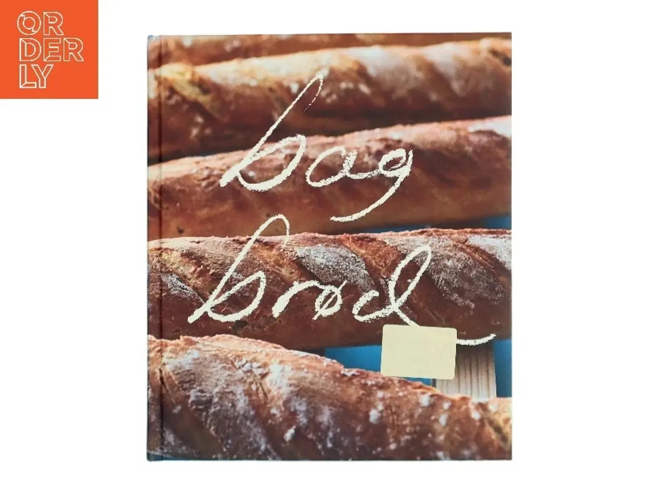 Billede 1 - Bag Brød (Bog)