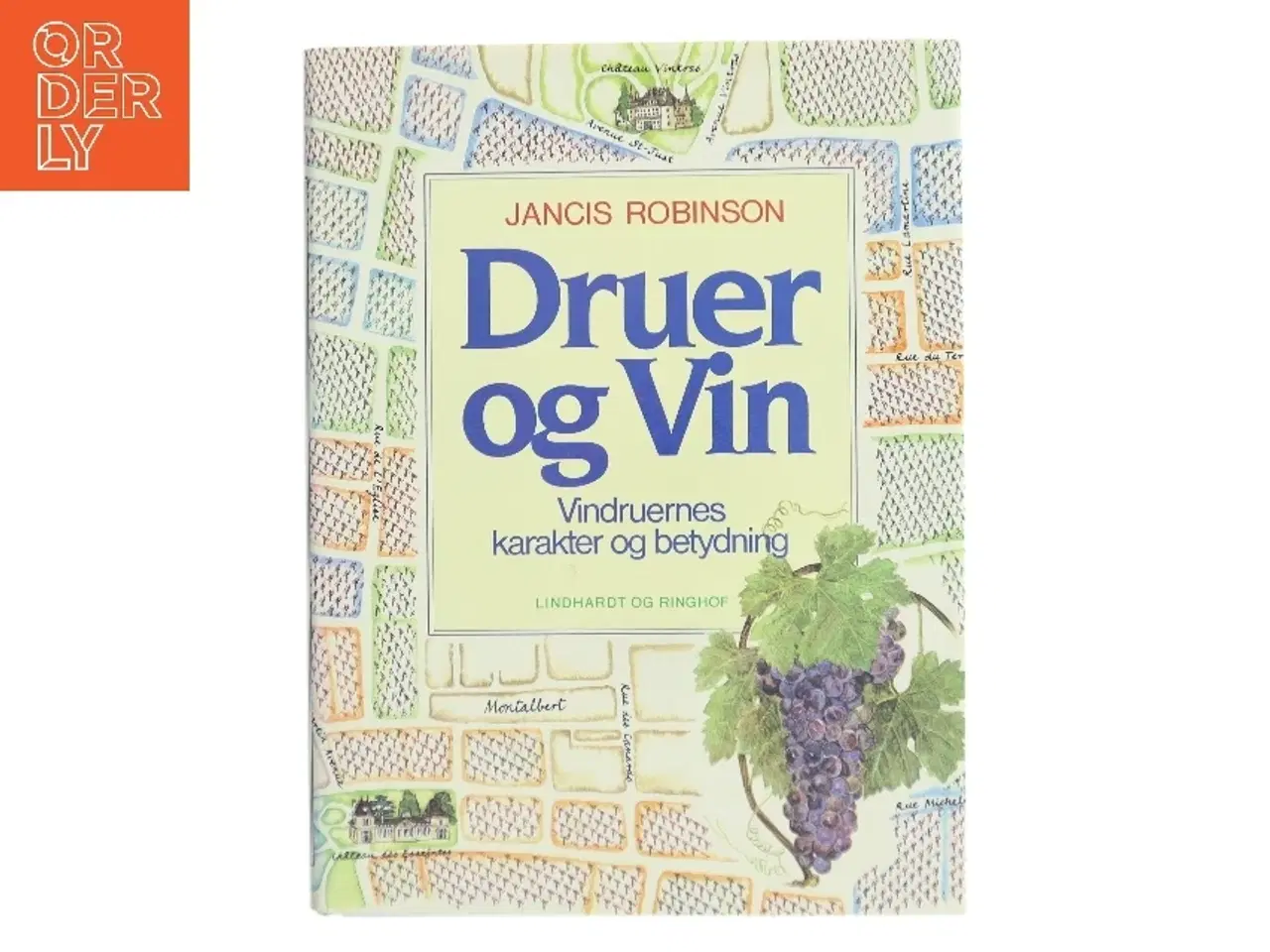 Billede 1 - Druer og Vin af Jancis Robinson (Bog)