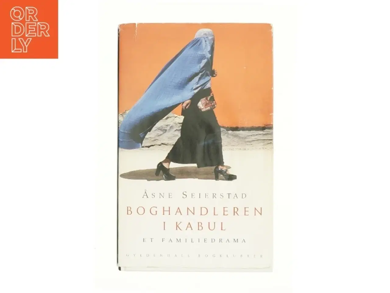 Billede 1 - Boghandleren i Kabul : et familiedrama af Åsne Seierstad (Bog)