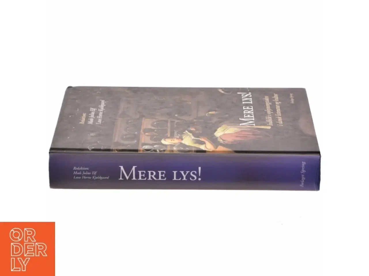 Billede 2 - Mere lys! : indblik i oplysningstiden i dansk litteratur og kultur