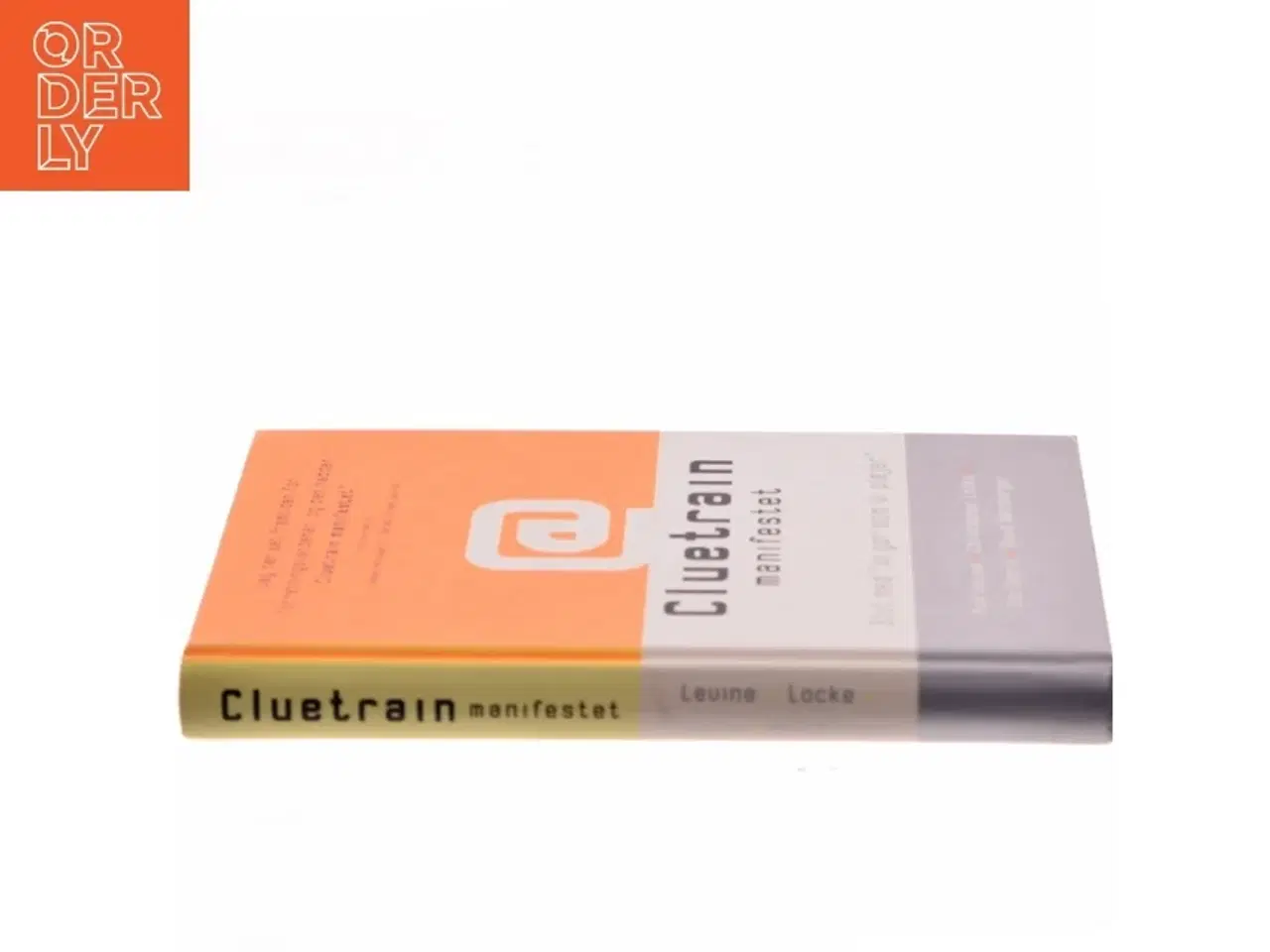 Billede 2 - Cluetrain manifestet af Rick Levine (Bog)