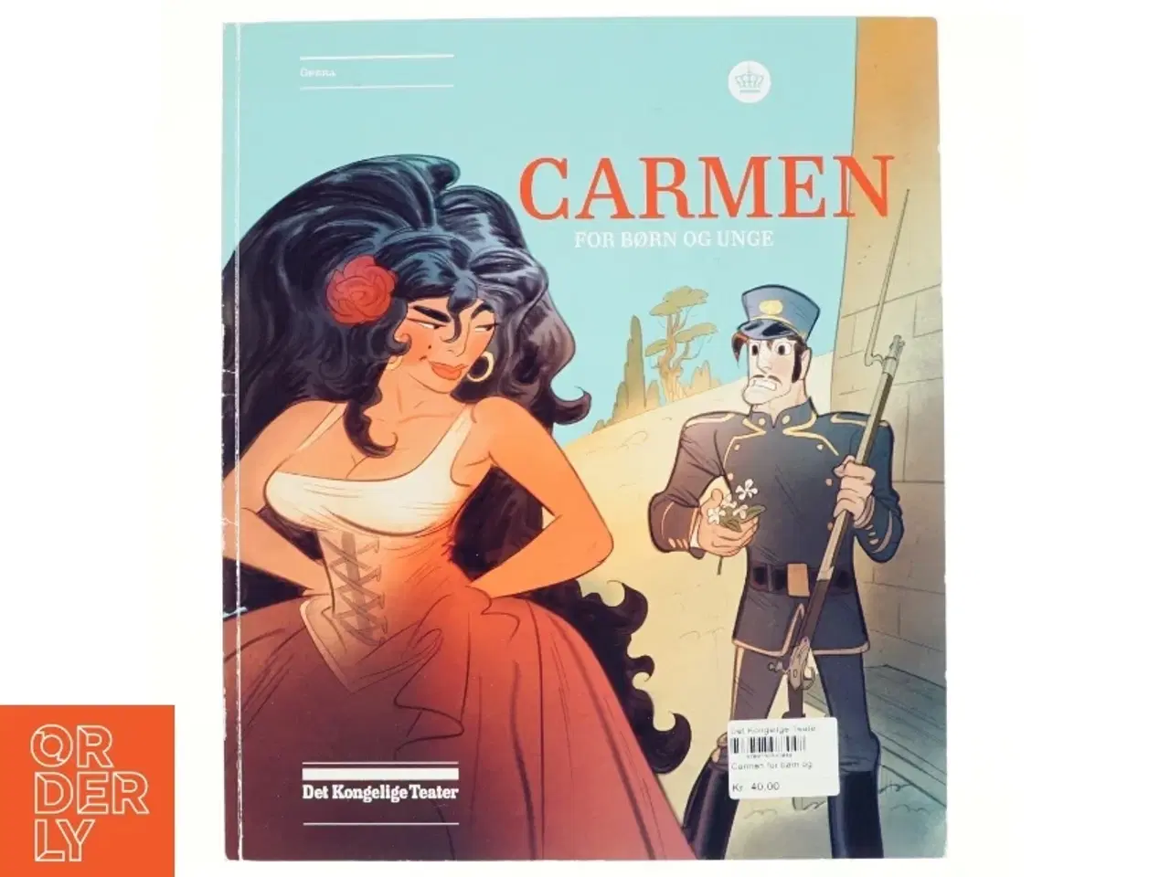 Billede 1 - Carmen - opera af Georges Bizet : genfortalt for børn og unge af Nila Parly (Bog)
