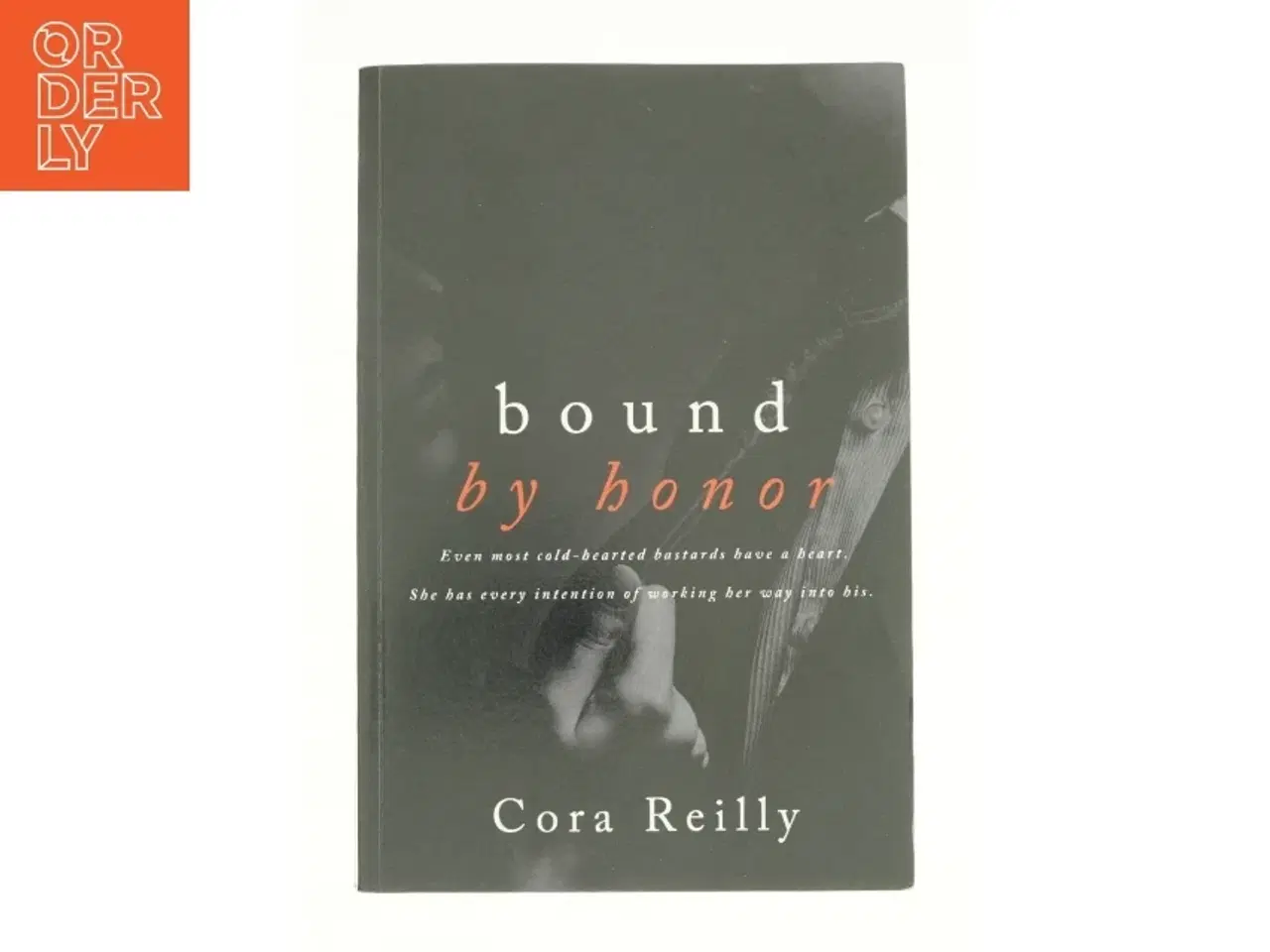 Billede 1 - Bound by Honor (Born in Blood Mafia Chronicles) (Bog)