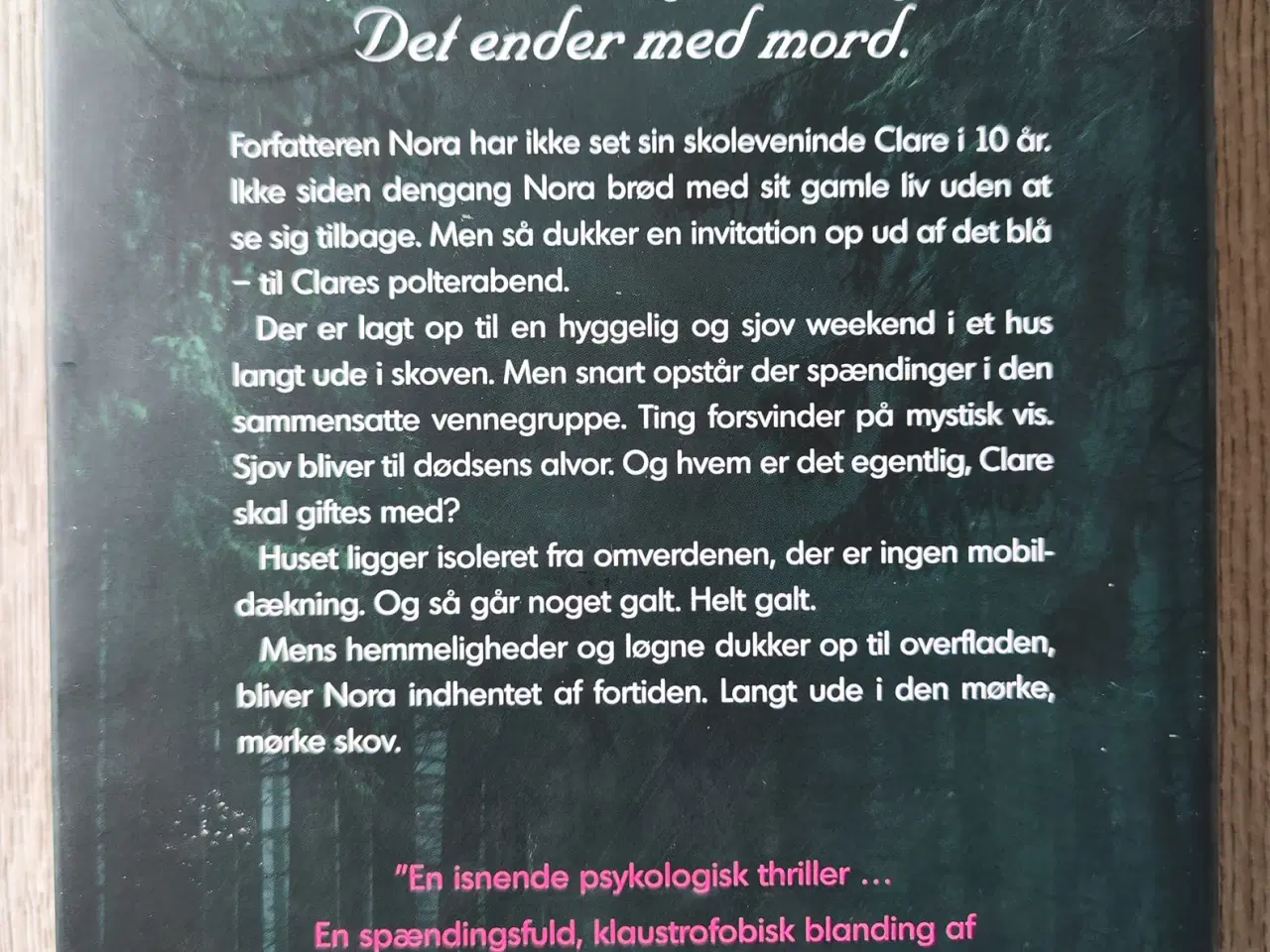 Billede 2 - BOG Ruth Ware - I en mørk skov *NY*