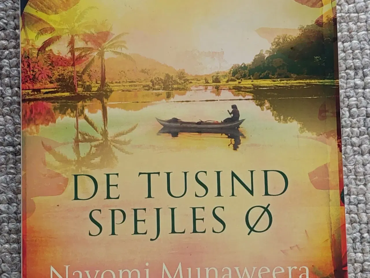 Billede 1 - Nayomi Munaweera: De tusind spejles ø