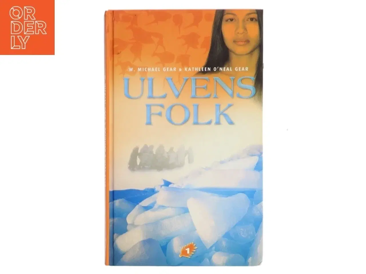 Billede 1 - Ulvens folk : roman. Bind 1 (Bog)