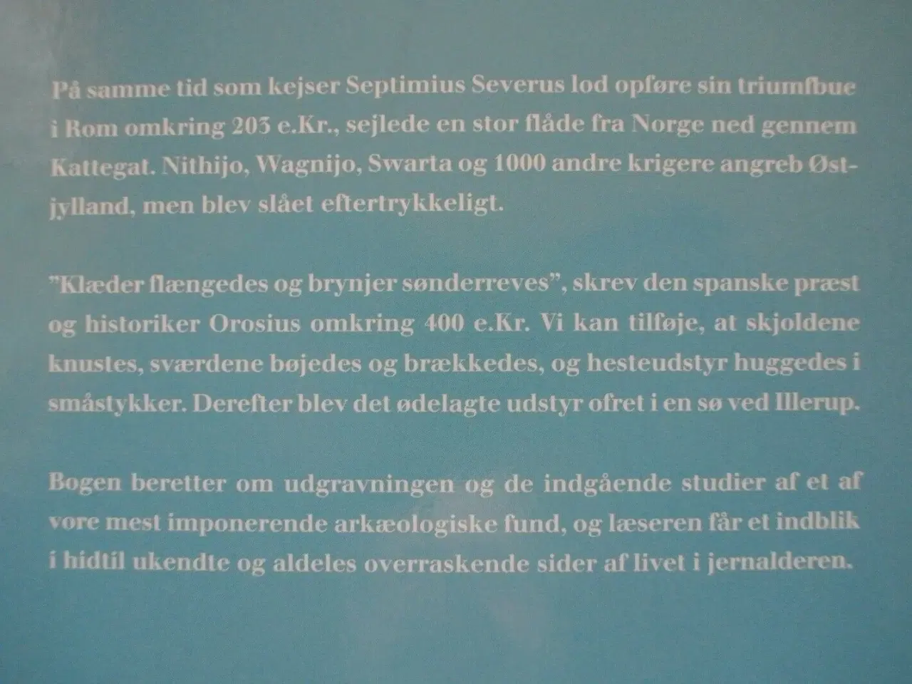 Billede 4 - illerup ådal - et arkæologisk tryllespejl, Af jørg