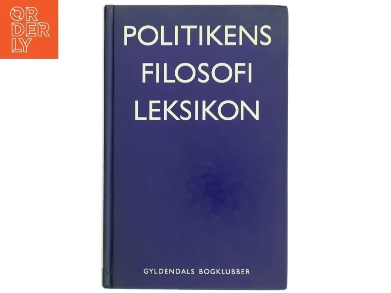 Billede 1 - Politikens filosofi leksikon af Arne Grøn (Bog)