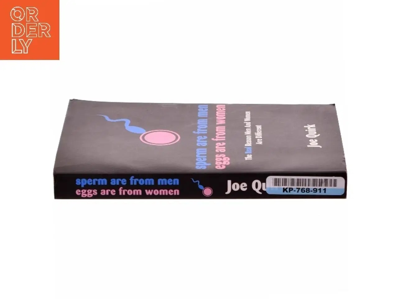 Billede 2 - Sperm are from Men, Eggs are from Women af Joe Quirk (Bog)
