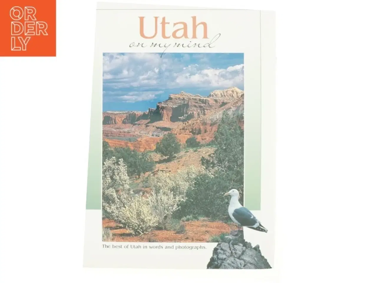 Billede 2 - Utah on My Mind by , Insider&#39;s Guide Staff, Falcon Press Staff Collective Staff af Mont.) Falcon Publishing (Helena (Bog)